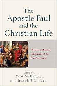 McKnight- Apostle Paul and Christian Life